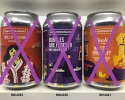 ROU0025-027 Hop Hooligans beer can Rites of Passage DDH Double IPA, Bubbles Are Forever Brut India Pale Ale, Noah Who´s a good boy? Neipa with Carolina Reaper &amp;amp; Peach Romania beer can collection